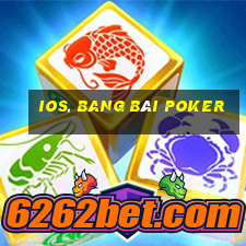 ios, Bang bài poker