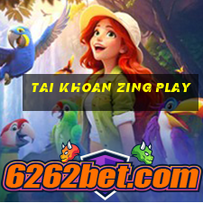 tai khoan zing play