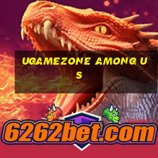 ugamezone among us