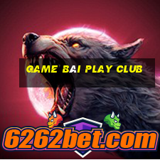 game bài play club