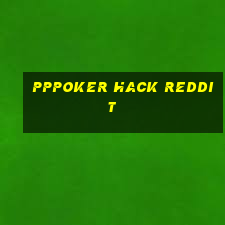 pppoker hack reddit