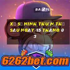 xổ số ninh thuận thứ sáu ngày 15 tháng 03