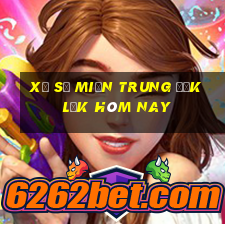 xổ số miền trung đắk lắk hôm nay