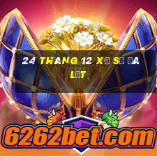 24 tháng 12 xổ số đà lạt