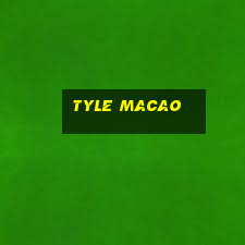 tyle macao