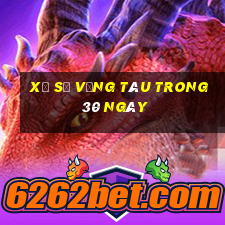 xổ số vũng tàu trong 30 ngày