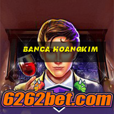 banca hoangkim