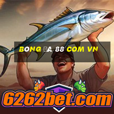 bóng đá 88 com vn