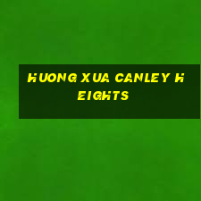 huong xua canley heights