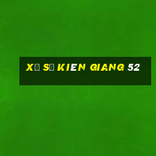 xổ số kiên giang 52