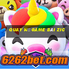 Quay Hũ Game Bài Zic