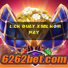 Lịch quay XSBL hôm nay