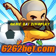 game bài zingplay