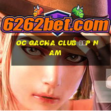 oc gacha club đẹp nam