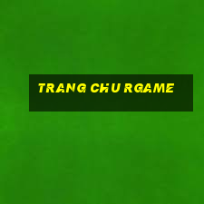 trang chu rgame