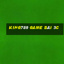 King789 Game Bài 3C