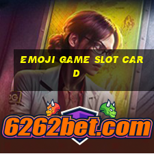 emoji game slot card