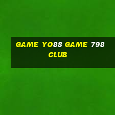 Game Yo88 Game 798Club