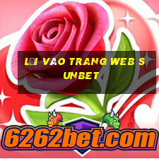 Lối vào trang web sunbet