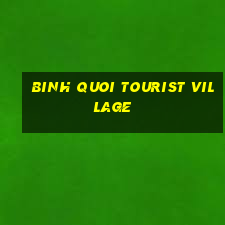 binh quoi tourist village