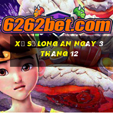 xổ số long an ngày 3 tháng 12