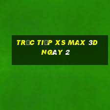 Trực tiếp XS Max 3D ngày 2