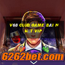 V68 Club Game Bài Nhất Vip