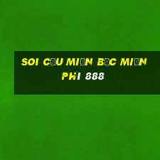 soi cầu miền bắc miễn phí 888