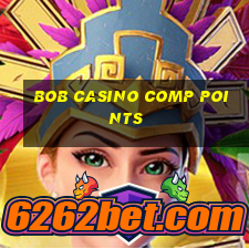 bob casino comp points