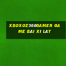 Xboxoz360Gamer Game Bài Xì Lát