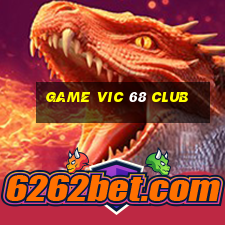 game vic 68 club