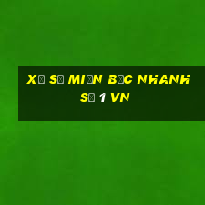 xổ số miền bắc nhanh số 1 vn