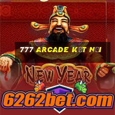 777 Arcade Kết nối