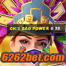 chơi bao power 6 55