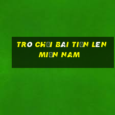 trò chơi bài tiến lên miền nam