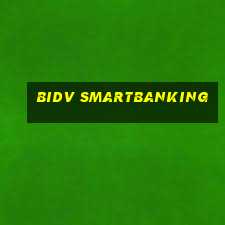 bidv smartbanking