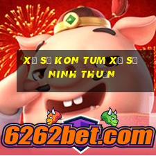 xổ số kon tum xổ số ninh thuận