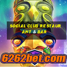 social club restaurant & bar