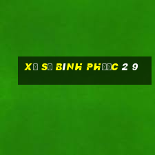 xổ số bình phước 2 9