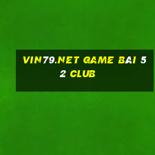 Vin79.Net Game Bài 52 Club