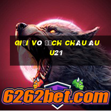 giải vô địch châu âu u21