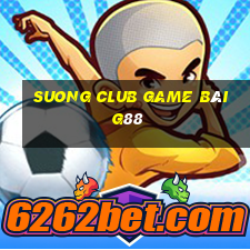 Suong Club Game Bài G88