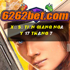 xổ số tiền giang ngày 17 tháng 7