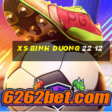 xs binh duong 22 12