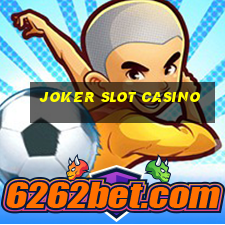 joker slot casino