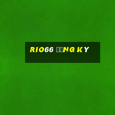 rio66 đăng ký