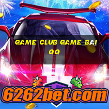 Game Club Game Bài Qq