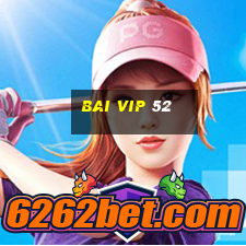 bai vip 52