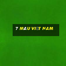 7 màu Việt nam