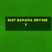 slot banana odyssey